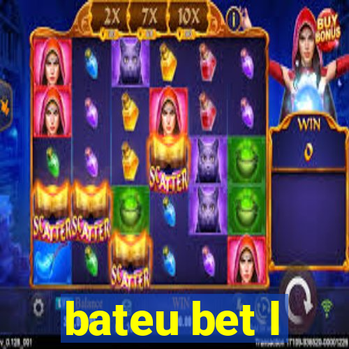 bateu bet l